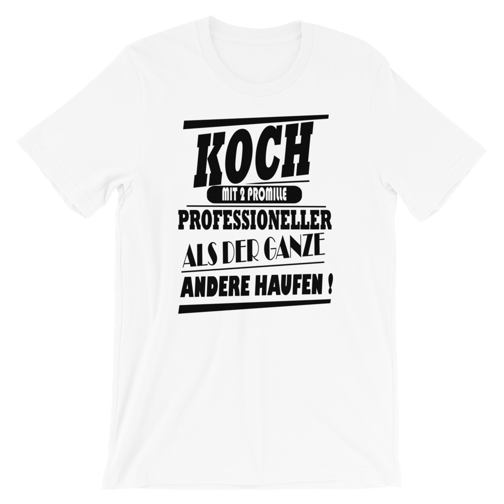 KOCH MIT ZWEI PROMILLE (Unisex) - Gastro Life 4 Shop - Thomas Petrak