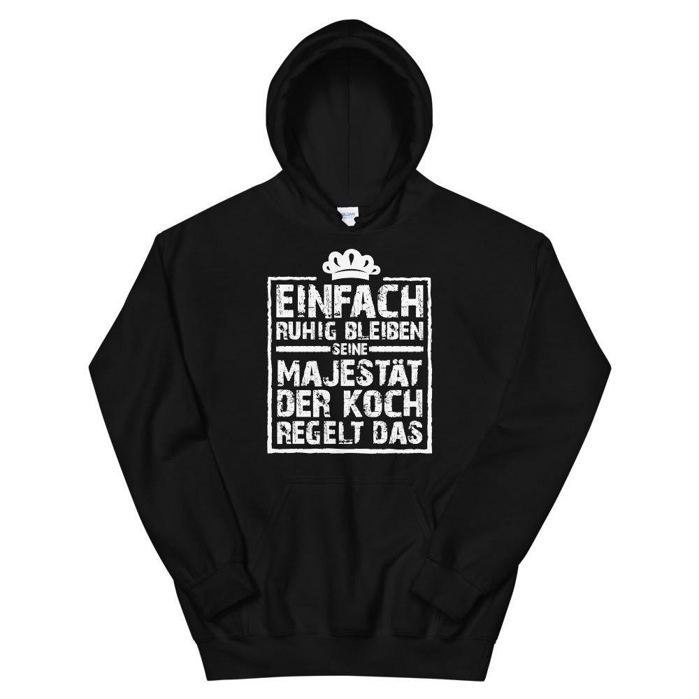 Seine Majestät der Koch regelt das! - Unisex Premium Hoodie