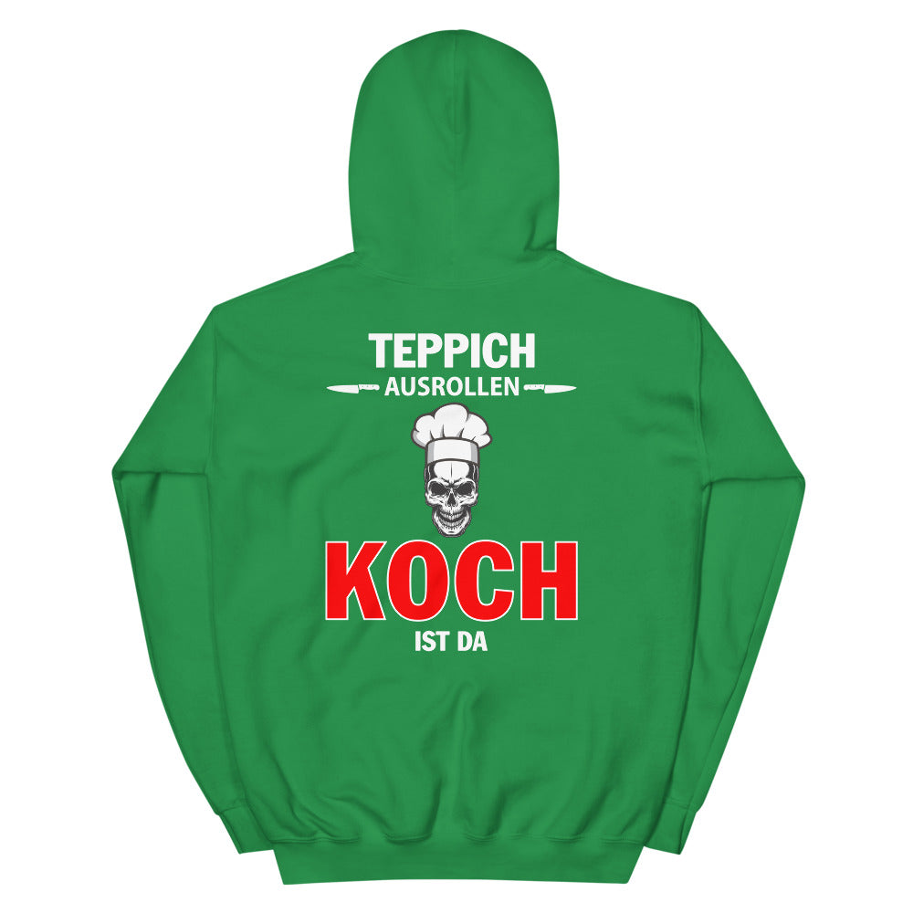 TEPPICH AUSROLLEN - KOCH IST DA - Unisex Premium Hoodie