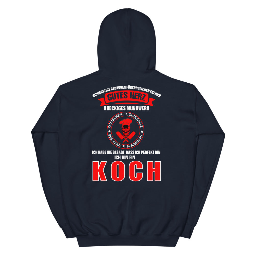 ICH HABE NUE GESAGT, DASS ICH PERFEKT BIN - ICH BIN EIN KOCH - Unisex Premium Hoodie