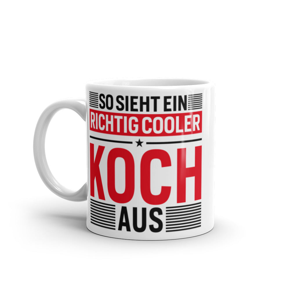 SO SIEHT EIN RICHTIG COOLER KOCH AUS -  Hochwertige Keramik Tasse